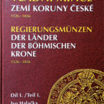 Vládní mince zemí Koruny české 1526-1856. I. a II. díl