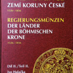 Vládní mince zemí Koruny české 1526-1856. I. a II. díl