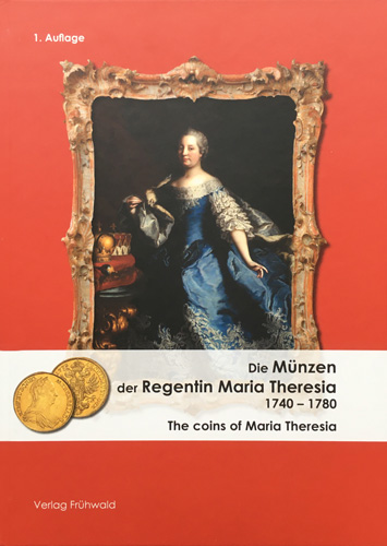 Die-Münzen-der-Regentin-Maria-Theresia-1740-1780 Die-Münzen-der-Regentin-Maria-Theresia-1740-1780