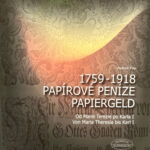 1759-1918 Papírové peníze od Marie Terezie po Karla I.
