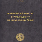 Numismatické památky stavů a šlechty na území Koruny české